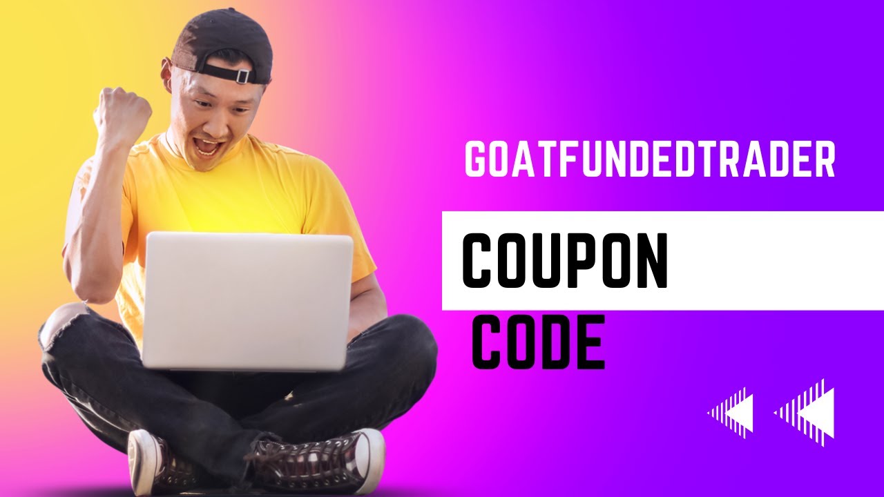 GOAT Funded Trader Coupon Code | Exclusive Discounts & Promo Deals 2025