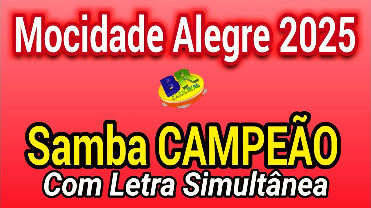 Mocidade Alegre 2025 Samba CAMPEÃO (Com Letra Simultânea)