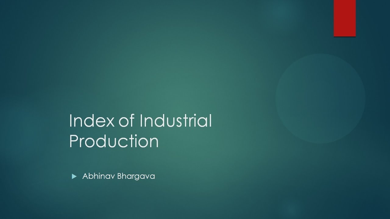 IIP (Index of Industrial Production) Understand in less than 150 Secs