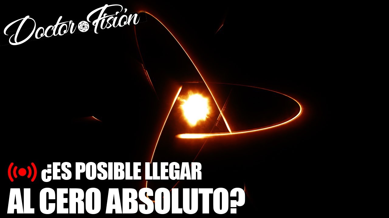 ¿SE PUEDE LLEGAR al CERO ABSOLUTO? 🧊