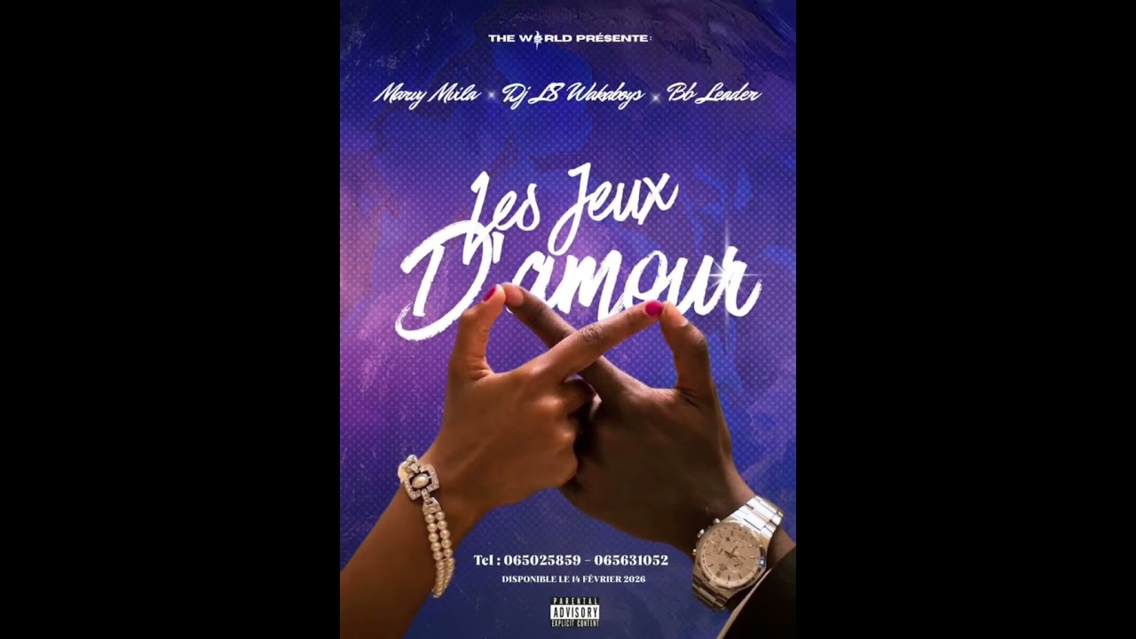 MARVY M’VILA X DJ L8 WAKABOY X BB LEADER - LES JEUX D’AMOUR