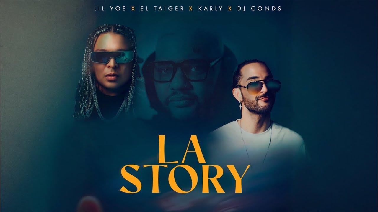 El Taiger x Lil Yoe x Karly x Whytilmm - La Story 