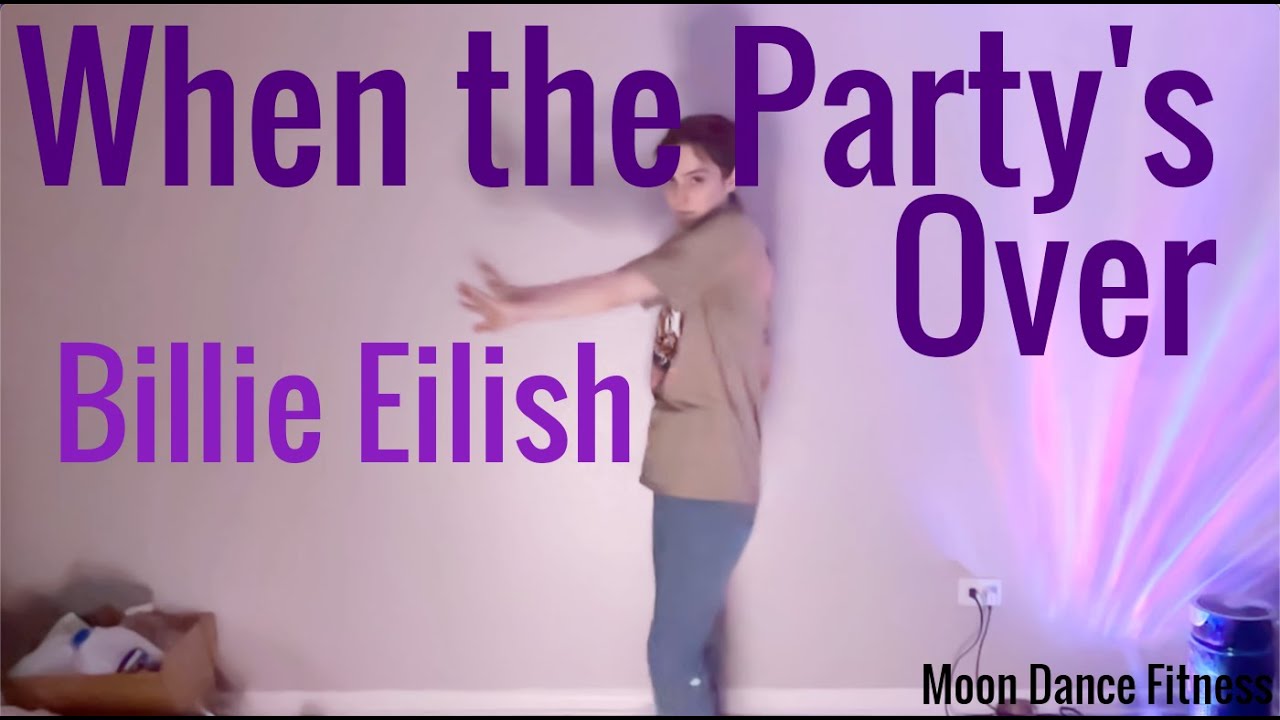 Billie Eilish - When The Party's Over (Felix Cartal Remix) - Dance Workout / Dance Fitness
