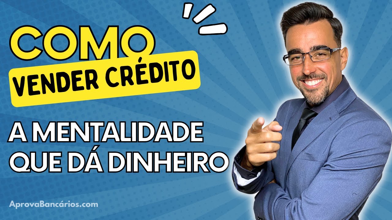 [AULA] Correspondente Bancário: COMO VENDER CRÉDITO EM 2026: A mentalidade que traz dinheiro