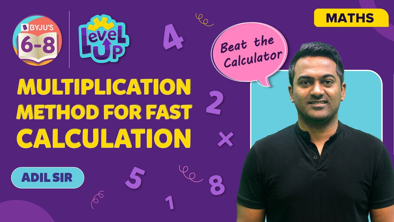 Multiplication Method For Fast Calculation | Easy Maths Tricks for Multiplication | BYJU'S