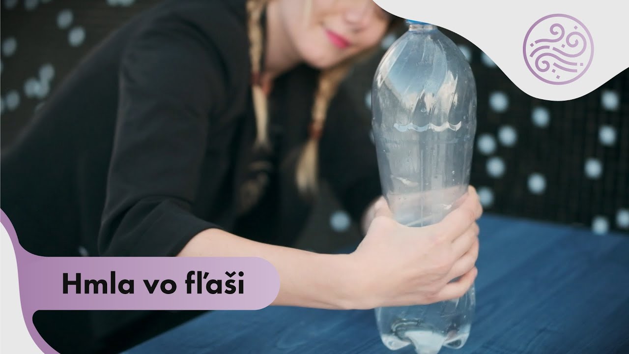 Vedecké pokusy Štyri živly - Hmla vo fľaši