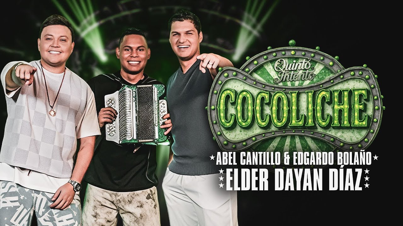 Cocoliche - Abel Cantillo & Edgardo Bolaño, Elder Dayán Díaz (Video Oficial)