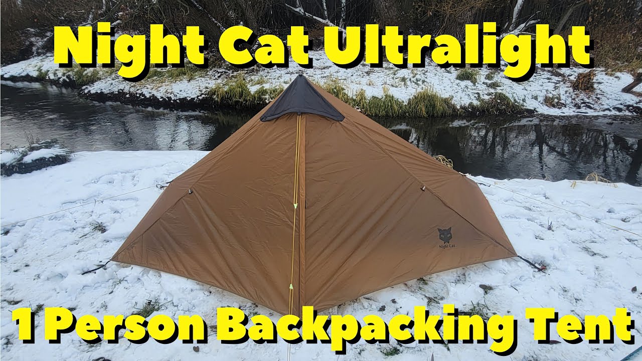 My New Ultralight Tent By Night Cat Outdoors