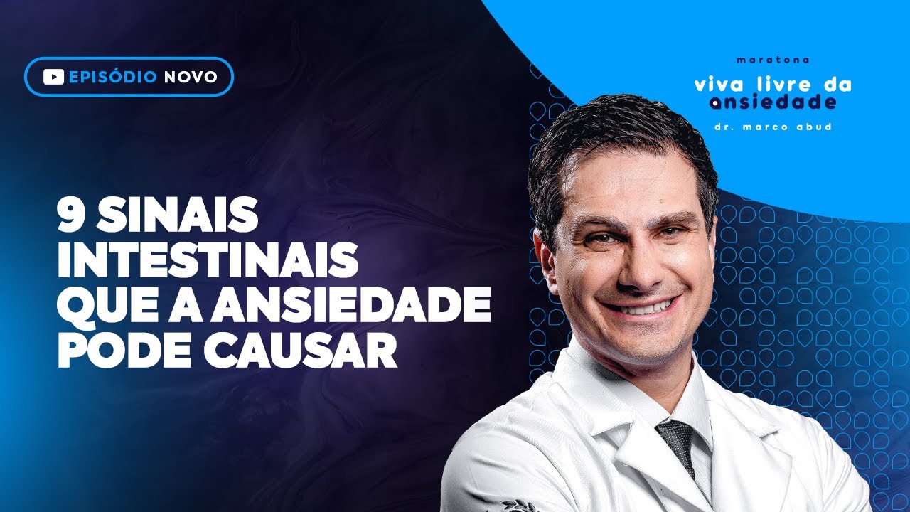 9 Sinais Intestinais Que a ANSIEDADE Pode Causar