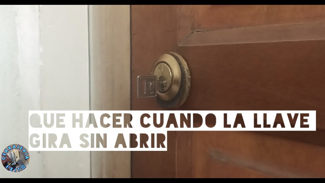 COMO ABRIR UNA CERRADURA CUANDO EL CILINDRO SOLAMENTE GIRA.