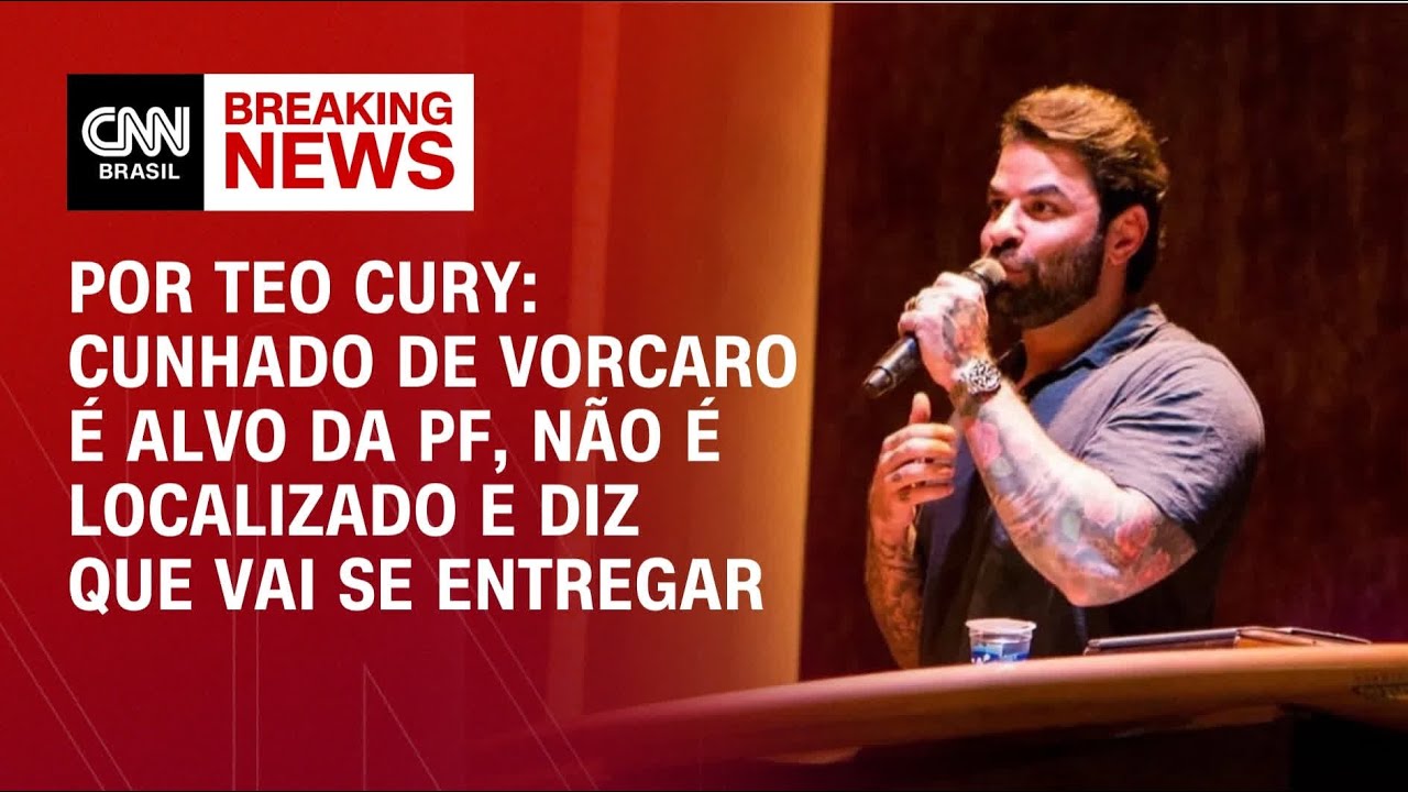 Cunhado de Vorcaro é alvo da PF, não é localizado e diz que vai se entregar | CNN NOVO DIA