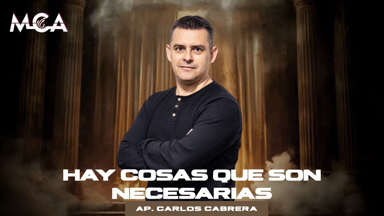 Hay cosas que son necesarias // Ap. Carlos Cabrera // MCA Neuquén