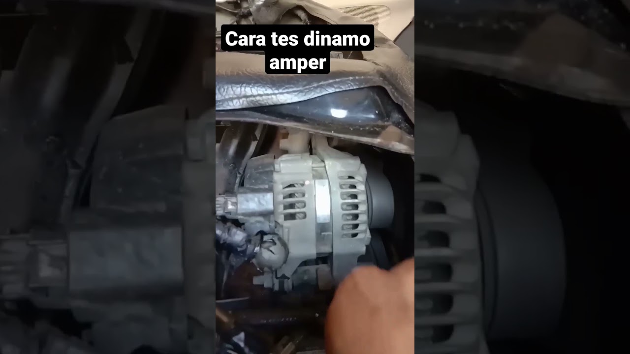 cara tes dinamo amper masih bagus apa sudah lemah