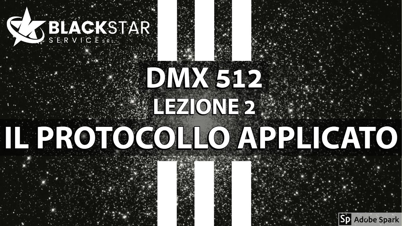 LE BASI DEL DMX 512 - LEZIONE 02 - IL PROTOCOLLO SULLE MACCHINE