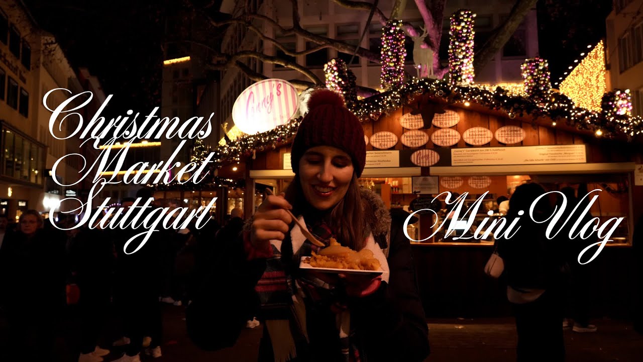 Girls Trip to Stuttgart | Christmas Market Mini Vlog