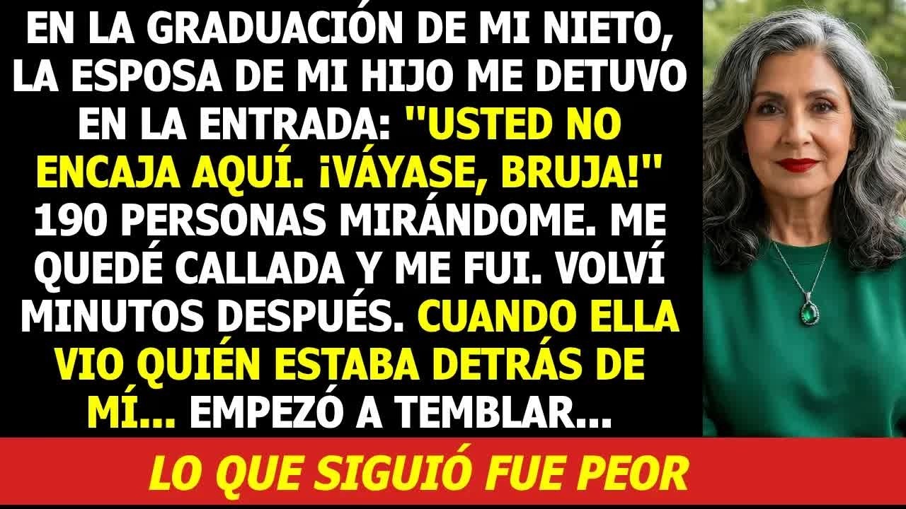 Mi Nuera me Grit&oacute;： ＂&iexcl;V&aacute;yase, Bruja!＂ Ante 190 Personas... Y Minutos Despu&eacute;s Tembl&oacute;