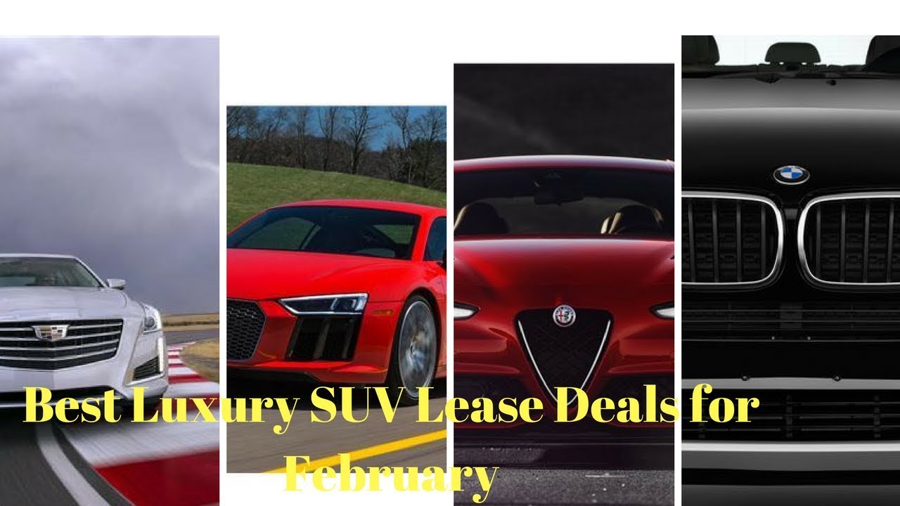 Best Luxury SUV Lease Deals for February