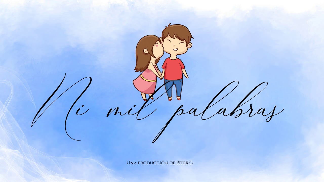 Piter-G | Ni mil palabras (Prod. por Piter-G)