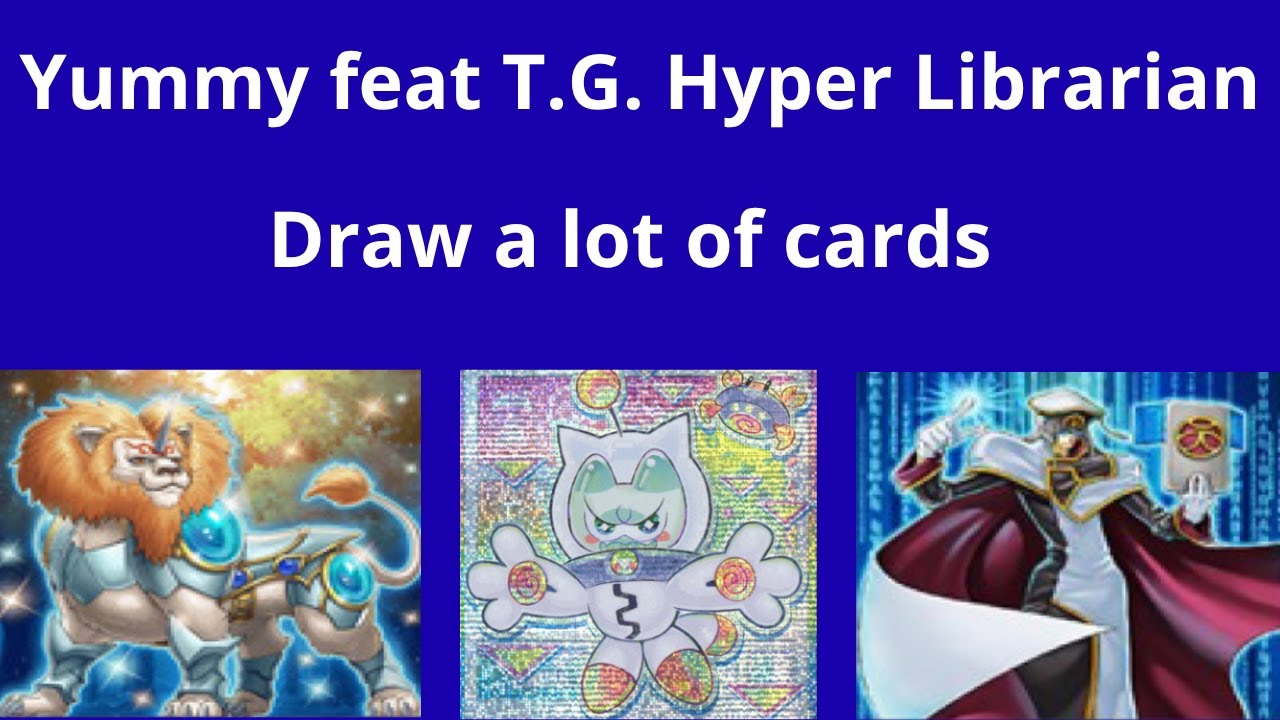 Yummy combo video feat T.G. Hyper Librarian (Ancient Fairy Dragon support)