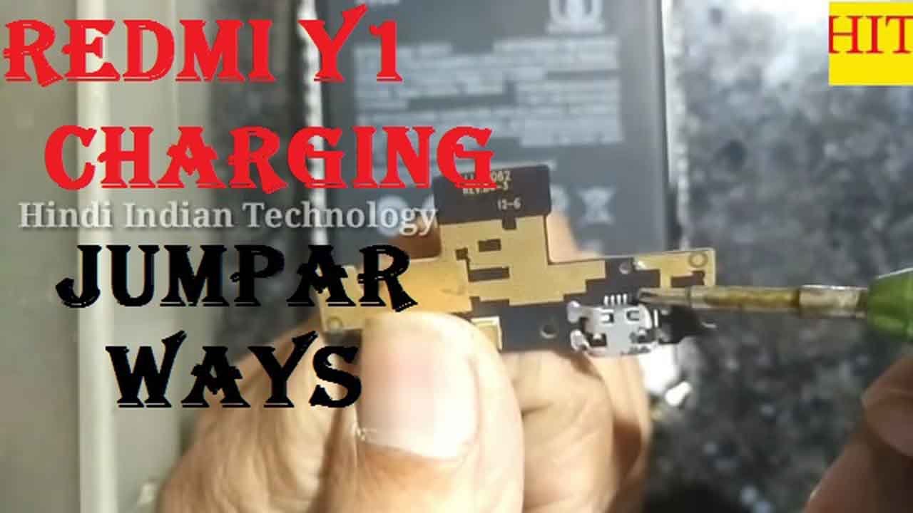 Xiaomi Redmi Y1 Charging Problem | Redmi Y1 Charging Jumpar Ways Solution