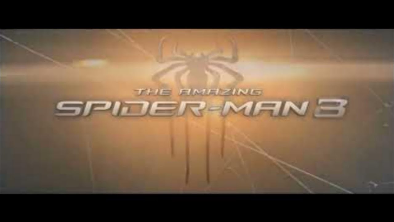 The Amazing Spider-Man 3 - All Title Sequences (OFFICIAL)