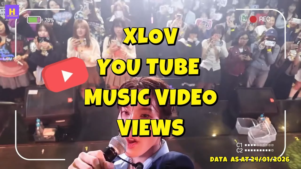 XLOV YOU TUBE MUSIC VIDEO VIEWS - WHICH WILL BE THEIR TOP SONG?