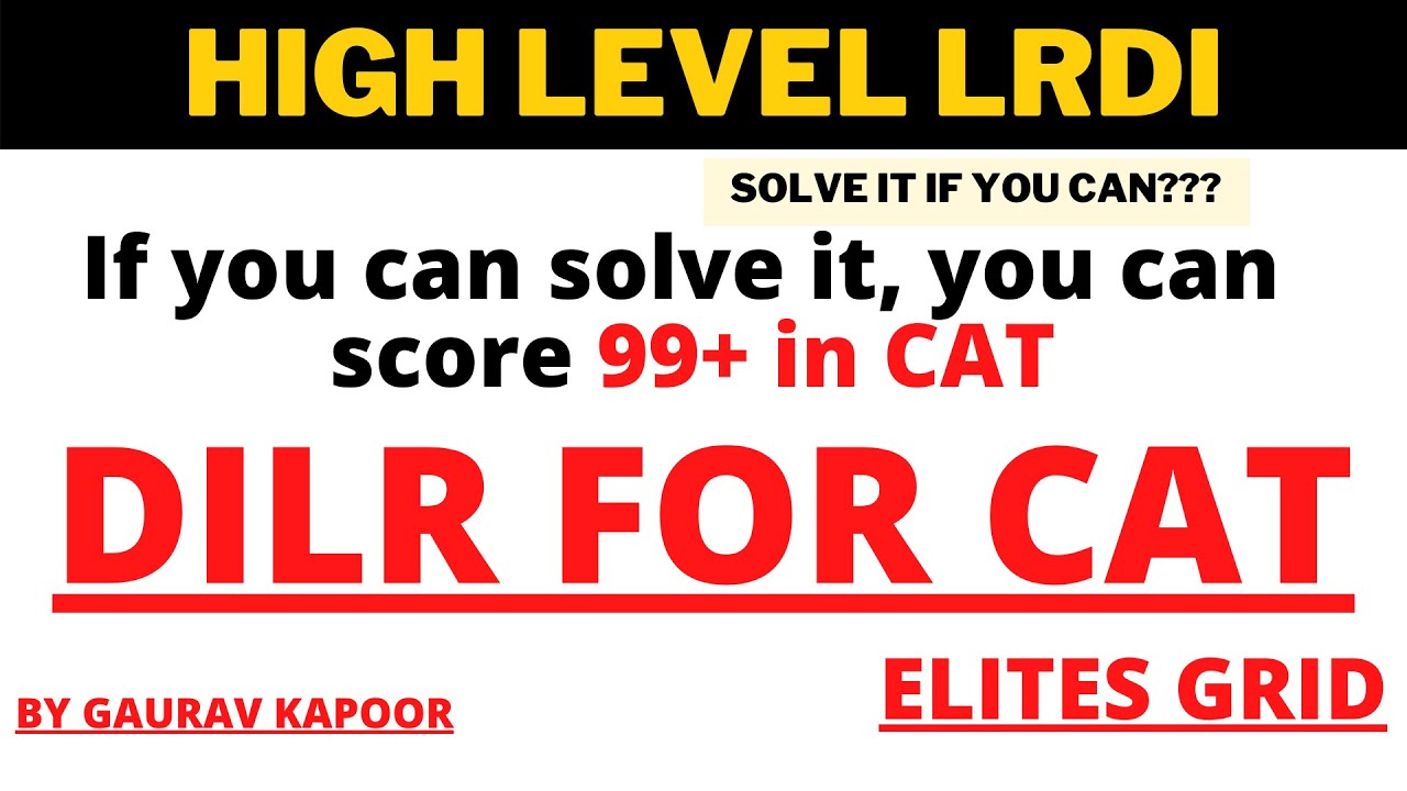 High LEVEL DILR puzzle & Detailed way to solve these puzzles | Must check for every CAT aspirant.