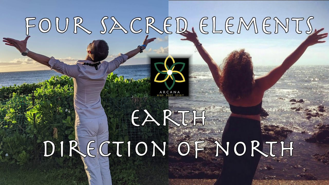 Honouring Earth | North 🌳 | The Four Sacred Elements | Calling Corners | Directions