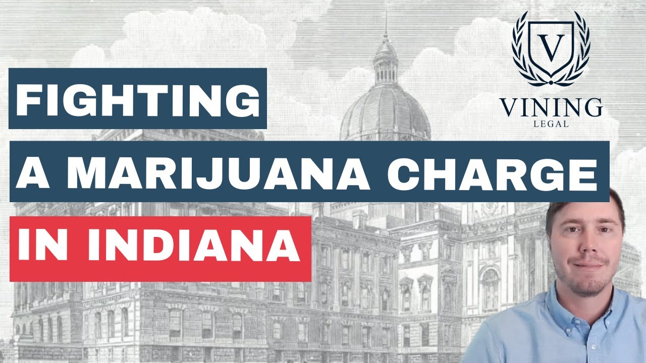 Possession of Marijuana in Indiana