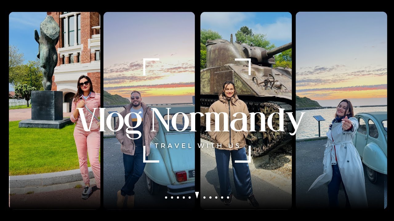 Vlog Normandie - Que faire en 2/3 jours en Normandie - Visit Normandy in 2/3 days - Travel tips