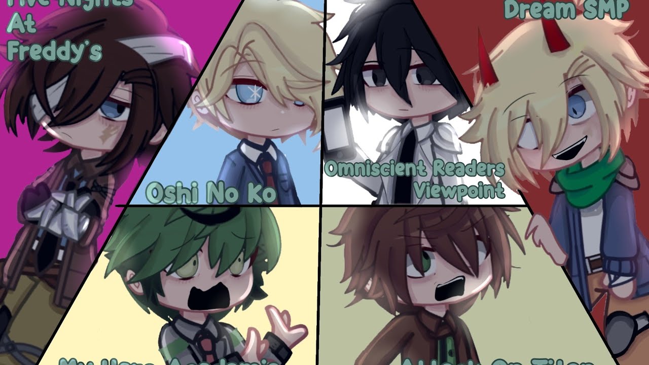 Fandoms react to eachother [ DSMP ORV MHA AOT FNAF ONK] [Deleted scene]