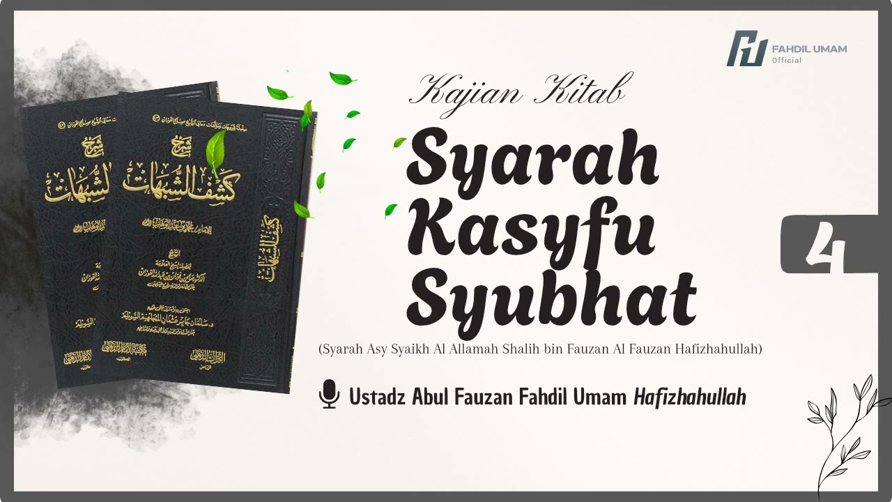 4. Syarah Kasyfu Syubhat Syaikh Shalih Al Fauzan 