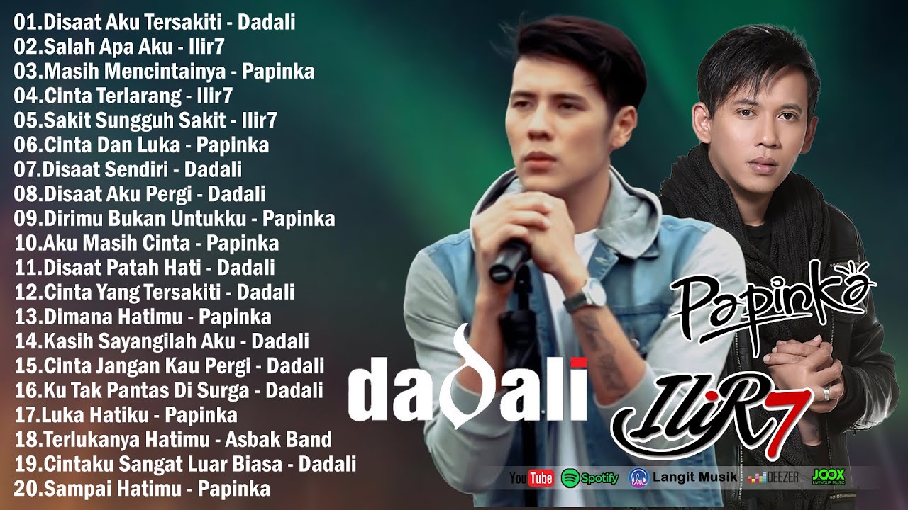 Dadali, Papinka, Asbak Band || Lagu Galau Indonesia  Tahun 2000an