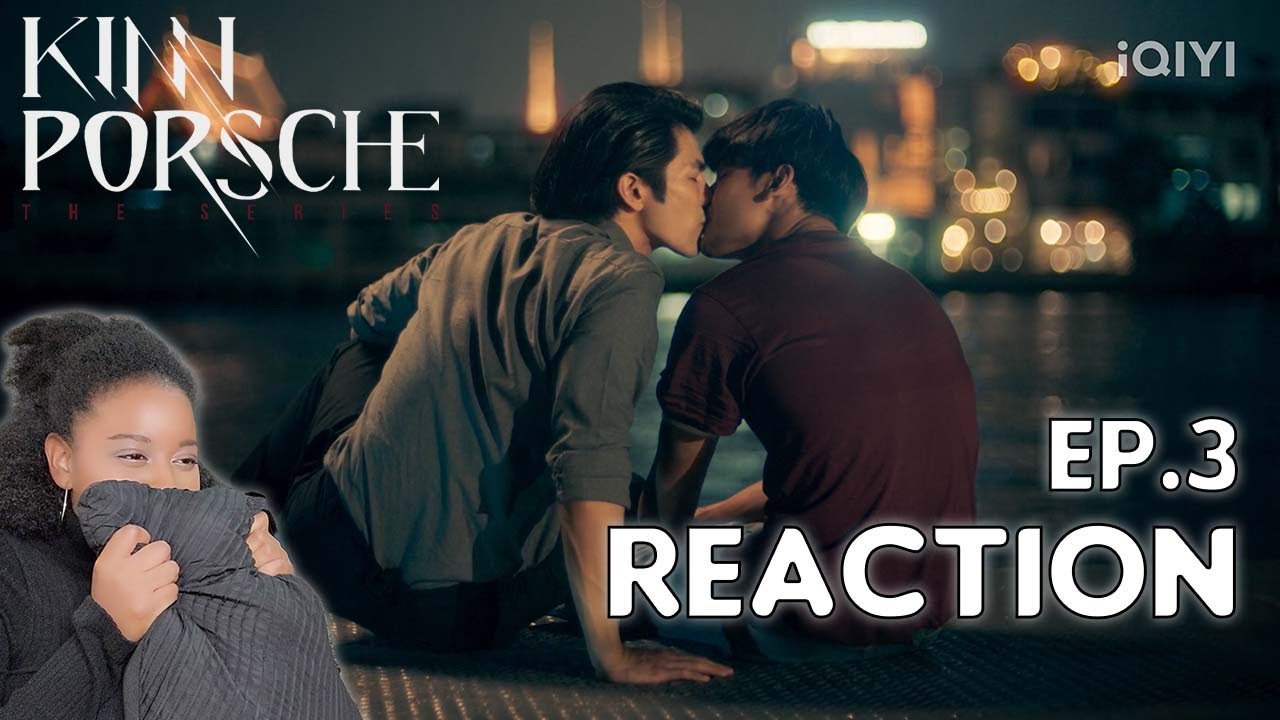 (REACTION) KinnPorsche The Series Ep.3