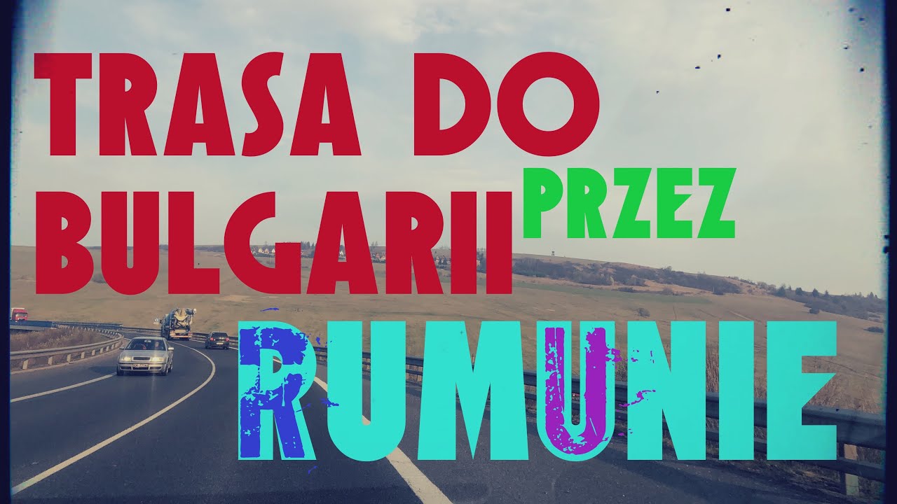 /🚗Do BUŁGARII🏖 przez RUMUNIĘ??!😳🤯 #wakacje w Bułgarii/Orient Explorer