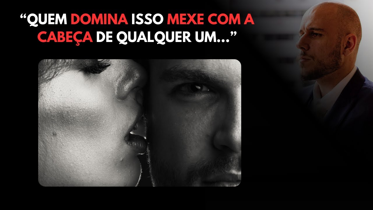 Essa é a Arte INSUPERÁVEL da Sedução [A Personalidade SEDUTORA Mais PODEROSA]