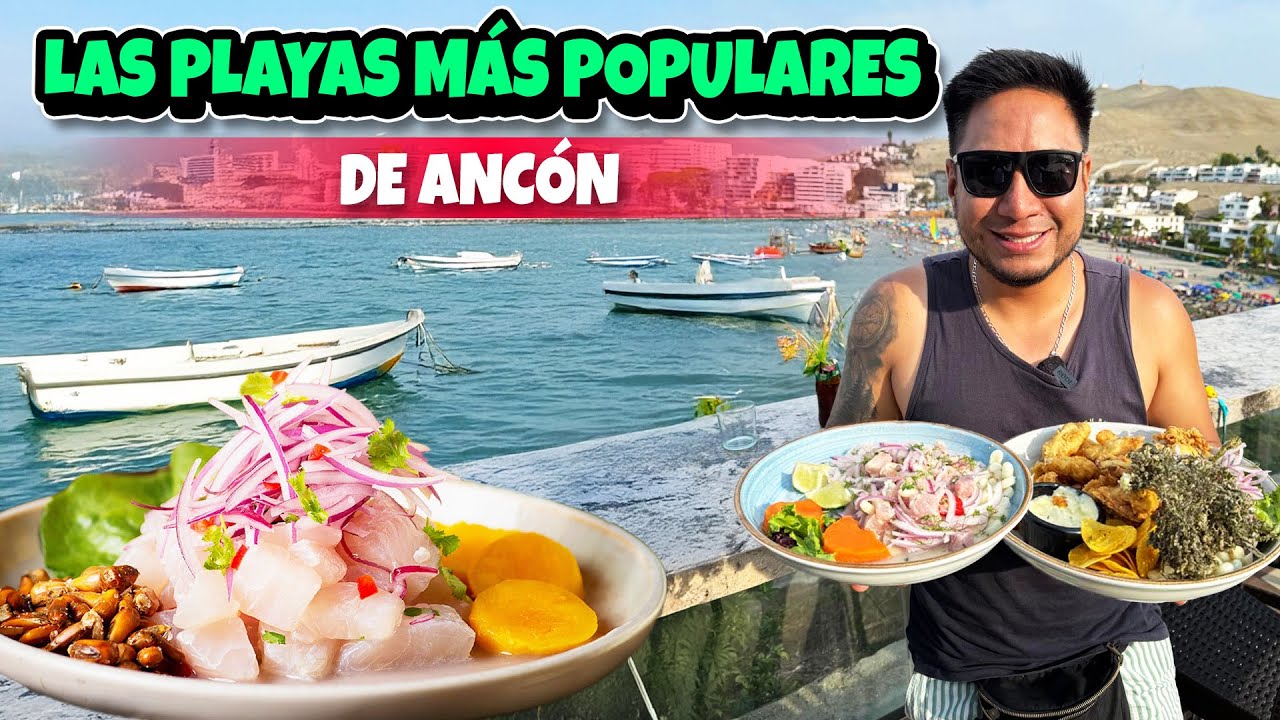 ”Ancón: Playa, Sol y los Mejores Sabores Marinos” | Lima Perú 🇵🇪