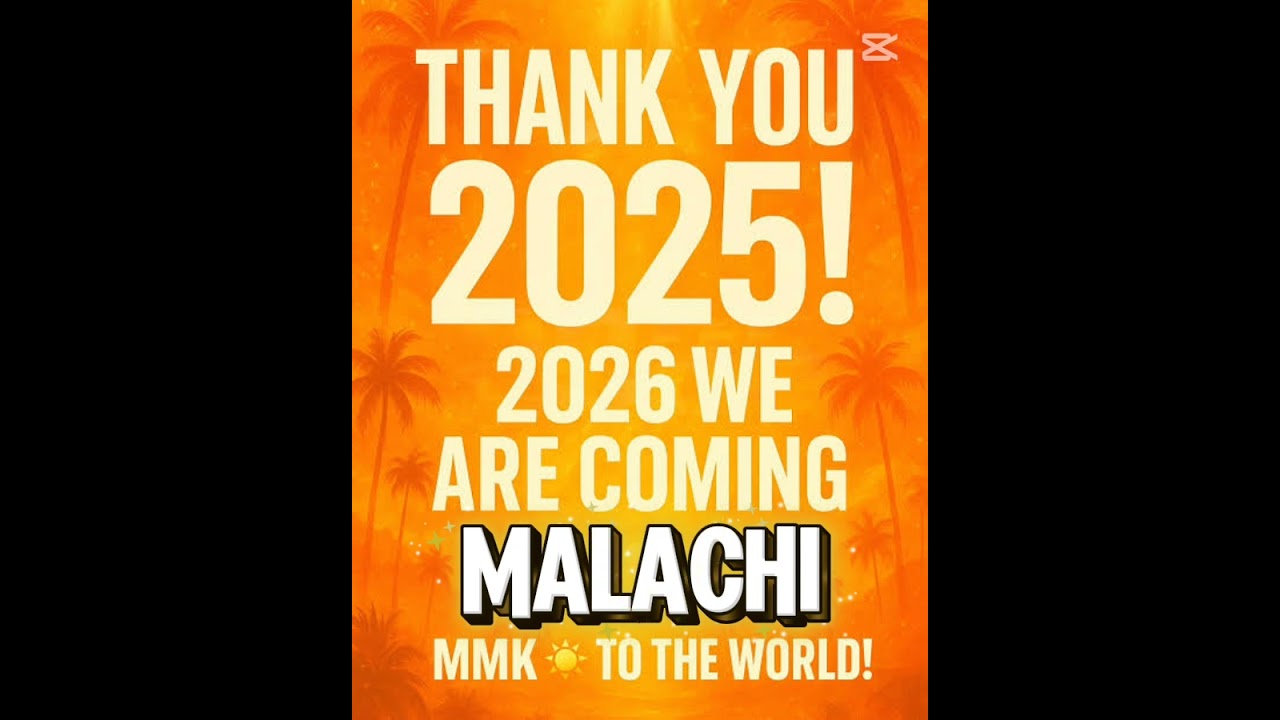 DJMK MALACHI MUSIC THANK YOU FOR YEAR IN MY LIVE [BOUYON 2026] 