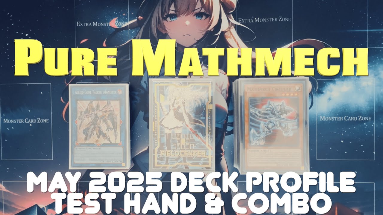 Yugioh Mathmech Deck Profile | Combo & Test hand | Post Alliance Insight | May 2025