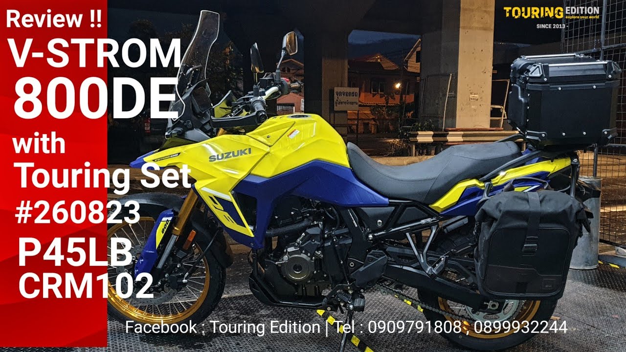 Review V-STROM 800DE Touring Set #260823 ( P55LB + GIVI CRM102 )
