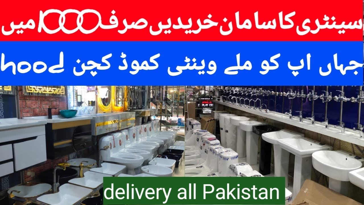Pakistani Gujrawala Wholesale Market / Jaha Ap Ko Mily/ Tail Sentery Cermics Comade Basan Vanity /