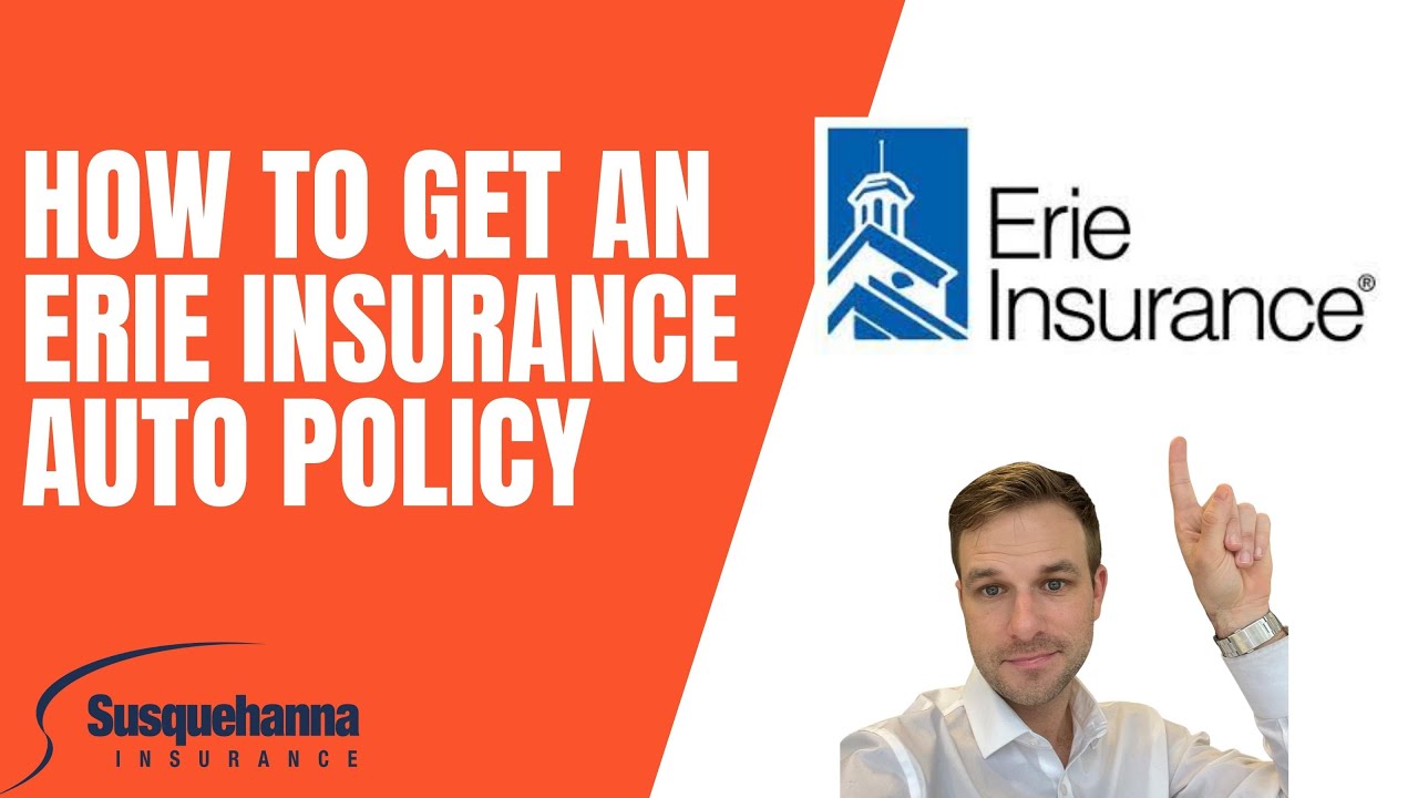 How to Get an Erie Insurance Auto Policy
