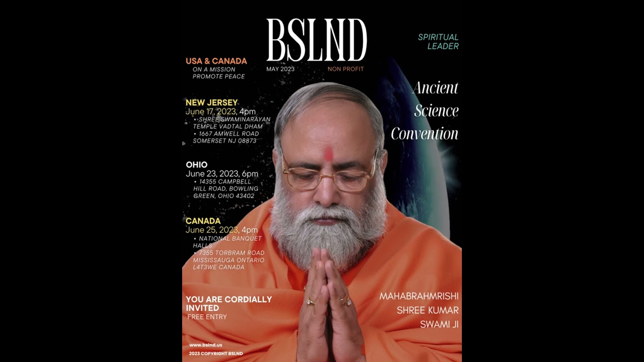 [BSLND] MahaBrahmrishi Shree Kumar Swamiji
