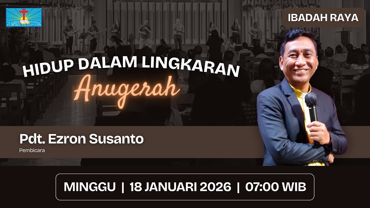 IBADAH RAYA // GPPS ANUGERAH // 18 JANUARI 2026