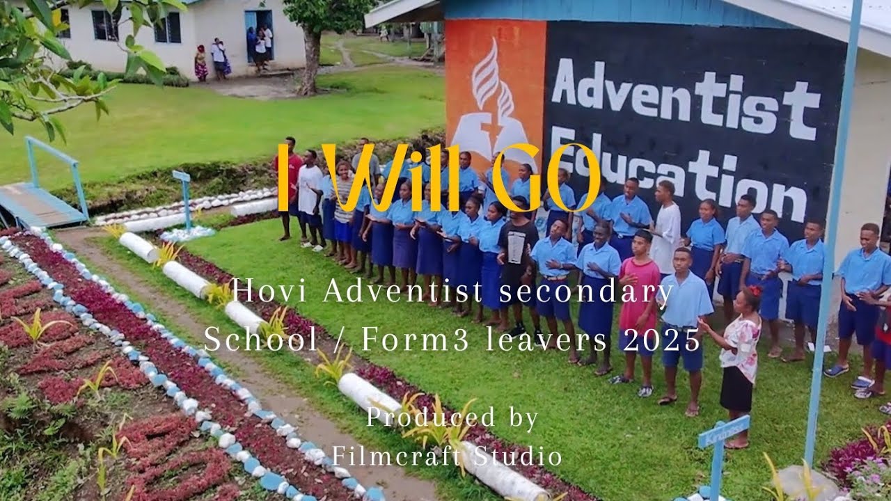 Hovi Adventist secondary school/Form 3 leavers 2025 /I Will Go