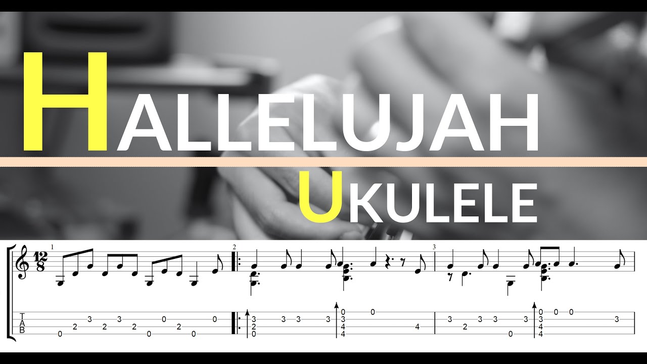 Hallelujah | Ukulele Fingerstyle TAB | Grade 4+