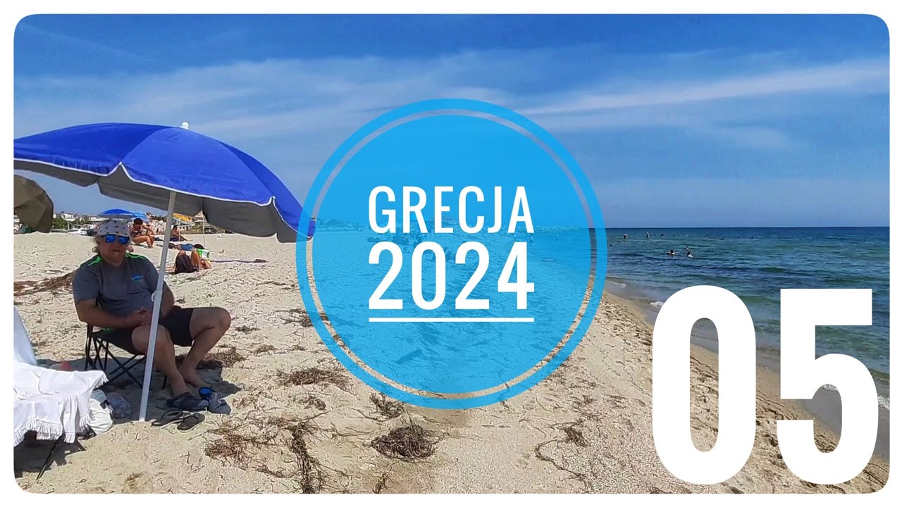 Grecja 2024 - 05 - Paralia, plaża i souvlaki