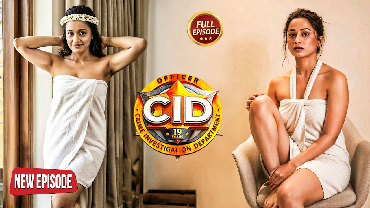 होटल में छुपे मुजरिम को पकड़ने भेष बदलकर पहुंची Shreya और Purvi | CID | सी.आई.डी | New Episode 2026