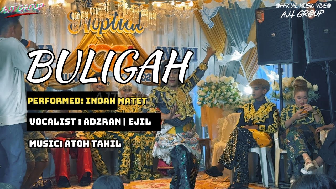 BULIGAH - INDAH MATET - AJT GROUP OFFICIAL MUSIC VIDEO