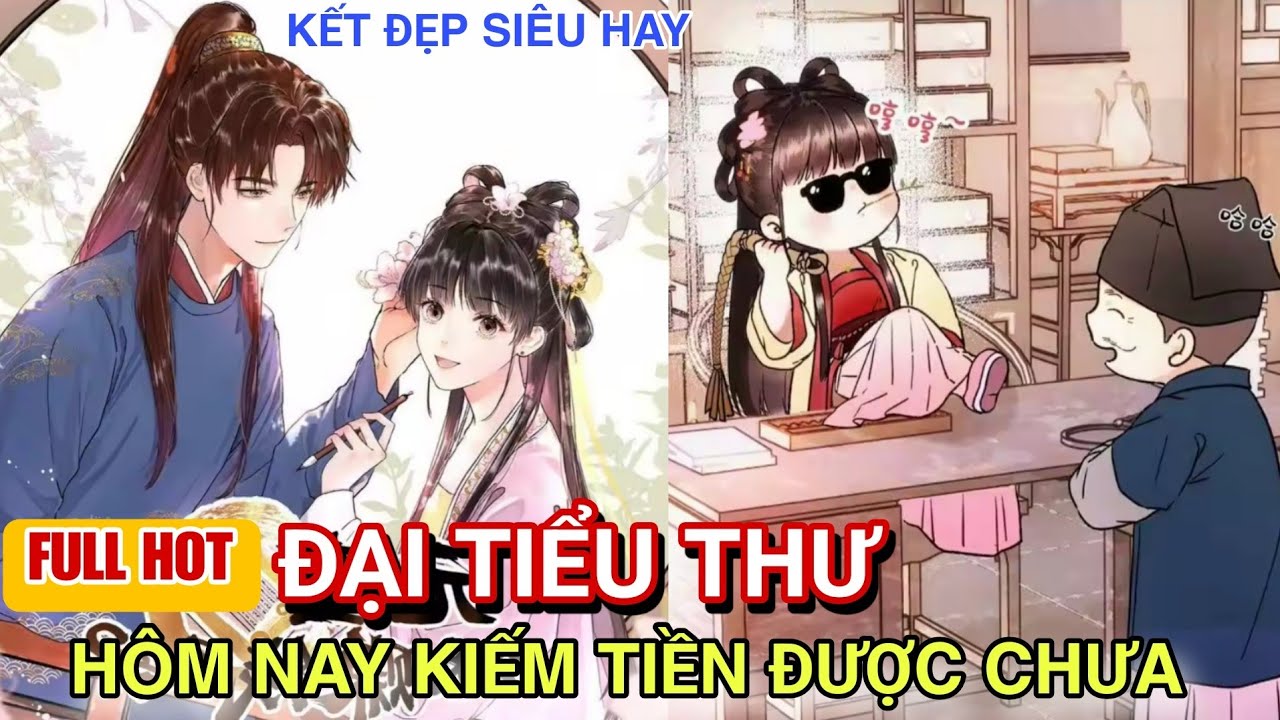 Full Hết Bộ Hot💥Đại Tiểu Thư Hôm Nay Kiếm Tiền Được Chưa//Review truyện tranh//siêu hài hước
